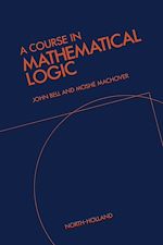 Télécharger le livre :  A Course in Mathematical Logic