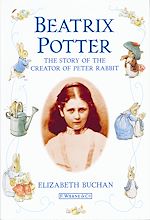 Télécharger le livre :  Beatrix Potter The Story of the Creator of Peter Rabbit