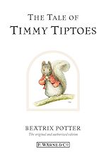 Télécharger le livre :  The Tale of Timmy Tiptoes