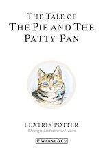 Télécharger le livre :  The Tale of The Pie and The Patty-Pan