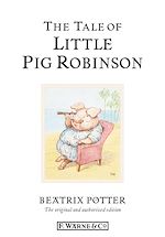 Télécharger le livre :  The Tale of Little Pig Robinson