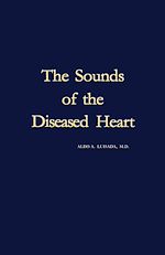 Télécharger le livre :  The Sounds of the Diseased Heart