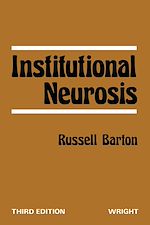 Télécharger le livre :  Institutional Neurosis