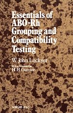 Télécharger le livre :  Essentials of ABO -Rh Grouping and Compatibility Testing