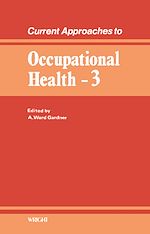 Télécharger le livre :  Current Approaches to Occupational Health