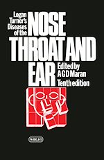 Télécharger le livre :  Logan Turner's Diseases of the Nose, Throat and Ear