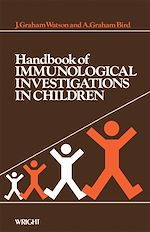 Télécharger le livre :  Handbook of Immunological Investigations in Children