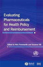 Télécharger le livre :  Evaluating Pharmaceuticals for Health Policy and Reimbursement