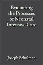 Télécharger le livre :  Evaluating the Processes of Neonatal Intensive Care