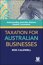 Télécharger le livre :  Taxation for Australian Businesses