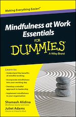 Télécharger le livre :  Mindfulness At Work Essentials For Dummies