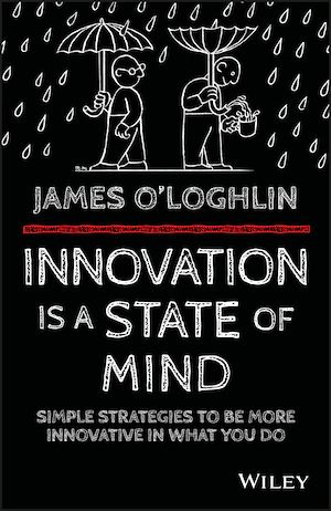 Téléchargez le livre :  Innovation is a State of Mind