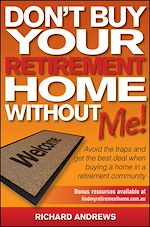 Télécharger le livre :  Don't Buy Your Retirement Home Without Me!