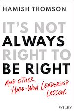 Télécharger le livre :  It's Not Always Right to Be Right
