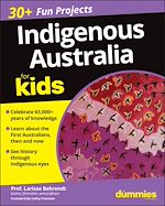 Télécharger le livre :  Indigenous Australia For Kids For Dummies