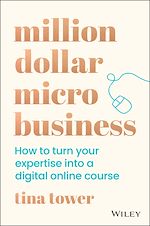 Télécharger le livre :  Million Dollar Micro Business