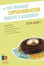 Télécharger le livre :  The Self Managed Superannuation Trustee's Handbook