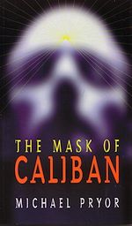 Download this eBook The Mask of Caliban