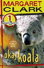 Download this eBook Aussie Angels 1: Okay Koala
