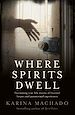 Télécharger le livre :  Where Spirits Dwell