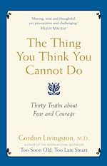 Download this eBook The Thing You Think You Cannot Do