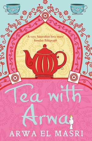Téléchargez le livre :  Tea with Arwa