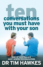 Download this eBook Ten Conversations You Must Have With Your Son