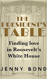Download this eBook The President's Table