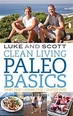 Download this eBook Clean Living Paleo Basics