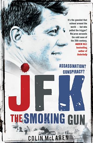 Téléchargez le livre :  JFK: The Smoking Gun