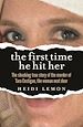 Télécharger le livre :  The First Time He Hit Her