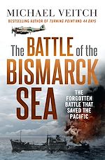 Télécharger le livre :  The Battle of the Bismarck Sea
