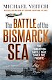 Télécharger le livre :  The Battle of the Bismarck Sea