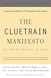Télécharger le livre :  The Cluetrain Manifesto (10th Anniversary Edition)