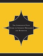 Télécharger le livre :  The Associated Press Guide To Internet Research And Reporting