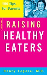 Télécharger le livre :  Raising Healthy Eaters