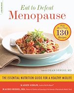 Télécharger le livre :  Eat to Defeat Menopause