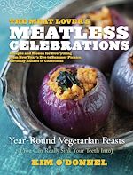 Télécharger le livre :  The Meat Lover's Meatless Celebrations