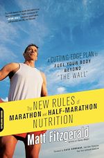 Télécharger le livre :  The New Rules of Marathon and Half-Marathon Nutrition