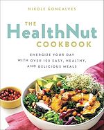 Télécharger le livre :  The Healthnut Cookbook