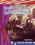 Télécharger le livre :  Declaring Our Independence