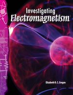 Télécharger le livre :  Investigating Electromagnetism
