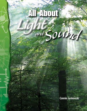 Téléchargez le livre :  All About Light and Sound