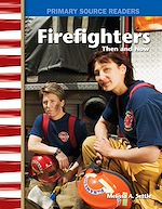 Télécharger le livre :  Firefighters Then and Now