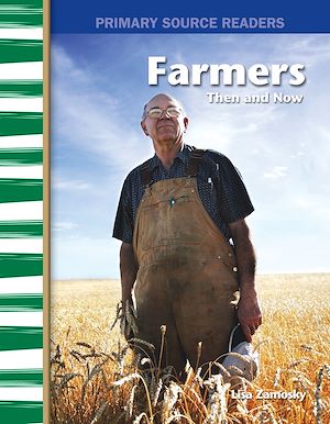 Téléchargez le livre :  Farmers Then and Now