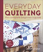 Download this eBook Everyday Quilting