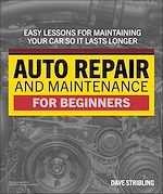 Télécharger le livre :  Auto Repair & Maintenance for Beginners