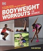 Télécharger le livre :  Bodyweight Workouts for Beginners