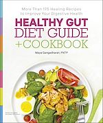 Télécharger le livre :  Healthy Gut Diet Guide + Cookbook