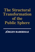 Télécharger le livre :  The Structural Transformation of the Public Sphere